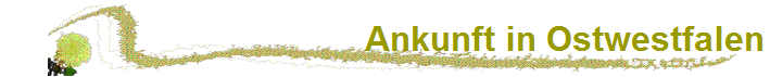 Ankunft in Ostwestfalen