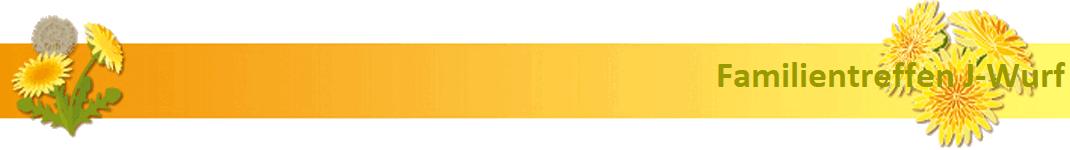 Familientreffen J-Wurf