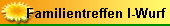 Familientreffen I-Wurf