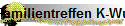 Familientreffen K-Wurf