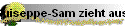 Guiseppe-Sam zieht aus
