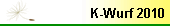 K-Wurf 2010
